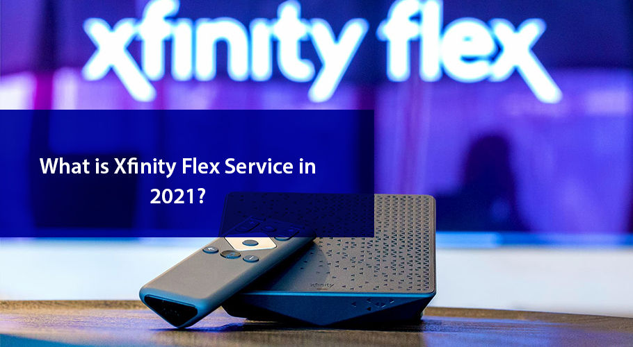 Stream better with Xfinity Flex & Xfinity in 2021!